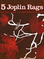 Five Joplin Rags