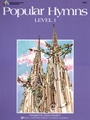 Bastien Basics Popular Hymns  Book 1