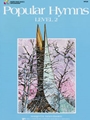 Bastien Basics Popular Hymns  Book 2