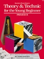 Bastien Basics Theory & Tech For Young Beginner Pr B