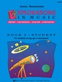 EXPLORATIONS IN MUSIC, BOOK 2