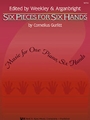 Six Pieces For 6 Hands