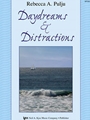Daydreams & Distractions