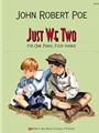 Just We Two
