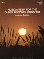 Musicianship For The Older Beginner 1
