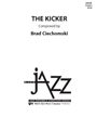 KICKER, THE - SCORE