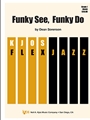 Funky See, Funky Do