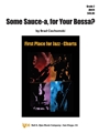Some Sauce-a for Your Bossa
