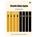 Charlie Rides Again