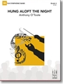 Hung Aloft the Night