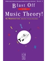 Blast Off With Music Theory Level 3