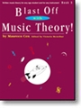 Blast Off With Music Theory Level 5