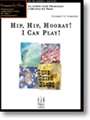 Hip Hip Hooray  I Can Play