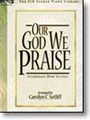 Our God We Praise