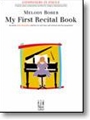 My First Recital Book  Volume 1