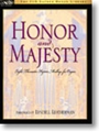 Honor & Majesty