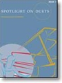 Spotlight On Duets  Book 1