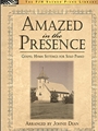 Amazed In The Presence