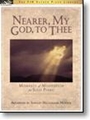 Nearer My God To Thee