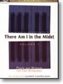 There Am I In The Midst  Volume 1