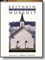 Brethren We Have Met To Worship