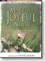 Make A Joyful Noise