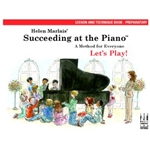 Succeeding At The Piano Lesson/Technique Preparatory