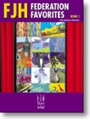 FJH Federation Favorites Book 1
