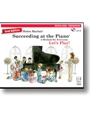 Succeeding At The Piano Recital Prep,  2nd Editon