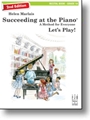 Succeeding At The Piano Recital 1A,  2nd Editon