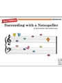 Succeeding with a Notespeller