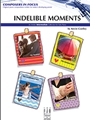 Indelible Moments