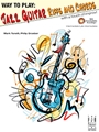 Way To Play - Jazz Guitar Riffs And Chords
