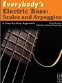 Everybody's Electric Bass  Scales and Arpeggios