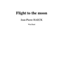 Flight to the Moon