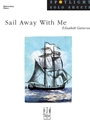 Sail Away With Me