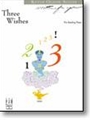 Three Wishes