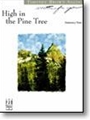 High In The Pine Tree
