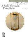 Walk Through Time Suite