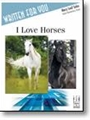 I Love Horses