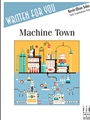 Machine Town