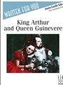 King Arthur and Queen Guinevere