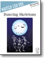 Dancing Skeletons