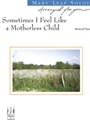 Sometimes I Feel Like A Motherless Child