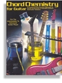 Chord Chemistry For Guitar