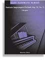 Fantasie Impromptu and Prelude (Op. 28, No. 7) * Easy Favorite