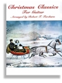 Christmas Classics For Guitar