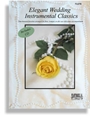 Elegant Wedding Instrumental Classics