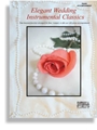 Elegant Wedding Instrumental Classics