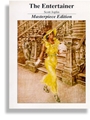 The Entertainer * Masterpiece Edition